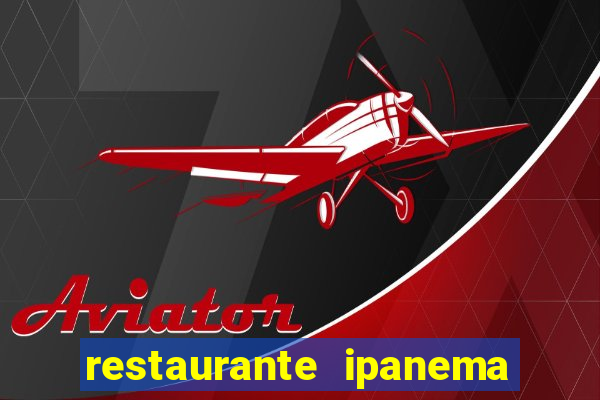 restaurante ipanema porto alegre